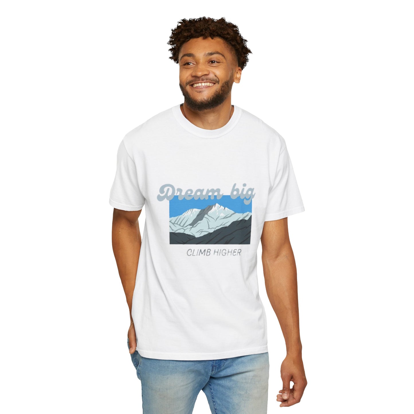 Dream Big - Climb Higher Graphic Tee