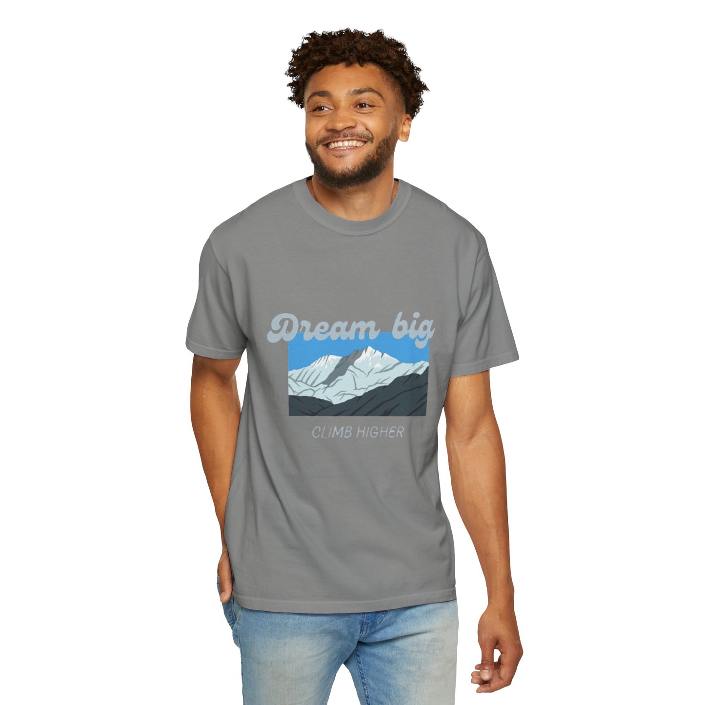 Dream Big - Climb Higher Graphic Tee