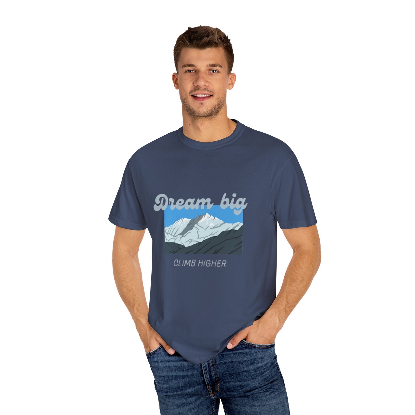 Dream Big - Climb Higher Graphic Tee